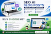 do write SEO optimized ai blog posts that rank on google