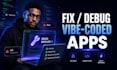 fix bugs in your vibe coded app built with lovable, bolt, cursor, replit, base44