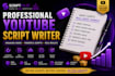 be your youtube script writer