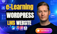 build wordpress elearning lms website with learndash tutor lms learnpress