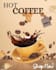 design attractive coffee poster flyer
