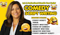 write and edit funny comedy script, jokes script, or stand up comedy script