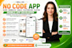 do no code app glide bubble io adalo flutterflow flutter mobile app developer