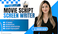 write and edit screenplay movie, script writing, screenwriting, film script