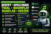 make spotify apple music bot tidal bot boomplay bot bandlab bot deezer bot