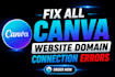 fix canva custom domain, dns, SSL, and website connection issues