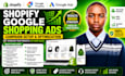 setup shopify google shopping ads campaign for store