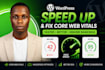 speed up wordpress website, fix core web vitals and google pagespeed