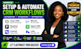 setup close crm bitrix24 automation pipedrive justcall agent crm lofty workflow