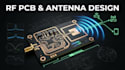 design rf pcb, antenna and wireless communication circuits