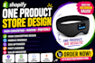 design a high converting shopify one product store that sells