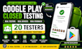 do 20 testers google play closed testing android app testing in 14 days testing