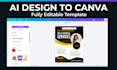 manually recreate your ai design into an editable canva template