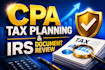 provide US CPA tax planning and irs document review