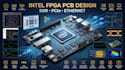 design intel fpga pcb with ddr, pcle and ethernet