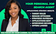 be your reverse recruiter and job search agent
