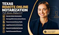 provide remote texas notarization for USA and international client notary public