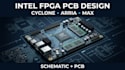 design intel fpga pcb cyclone arria max and schematic design