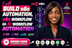 build  n8n automation, n8n workflow or ai workflow automation