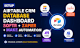 setup airtable crm database dashboard softr zapier make automation