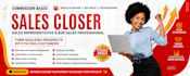 be your commission based sales closer, sales representative and b2b sales expert