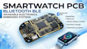create smart watch pcb, bluetooth and wearable electronics