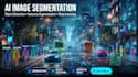 develop ai image segmentation and object detection solutions