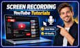 do screen recording, screen casting for youtube tutorials, apps, websites