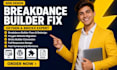 fix, build breakdance builder website, oxygen website redesign breakdance bricks