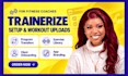 setup your trainerize workout program do anything for you in trainerize fitness