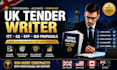 write UK tender responses, bid proposals, itt, sq, rfp compliance documents