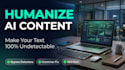 proofread edit and humanize your ai content