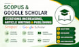 increase google scholar, scopus citation, write and publish research articles