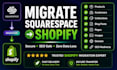 do shopify migration squarespace to shopify expert migrate website migration