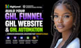 build your ghl funnel, ghl website, ghl automation