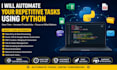 automate your repetitive tasks using python
