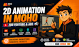 create 2d animation in moho for youtube and ads