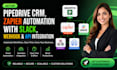 setup pipedrive CRM, zapier automation with slack, webhook and API integretion