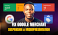 fix google merchant center misrepresentation and suspension