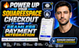 do squarespace stripe payment ,paypal, googlepay, venmo,cashapp ,API integration
