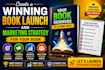 create a winning book launch and marketing strategy for your book
