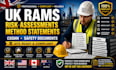 prepare UK rams, risk assessments, method statements, coshh safety documents