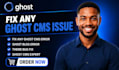 fix ghost cms errors, theme bugs, and website issues