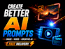 create ai image prompts and ai video prompts