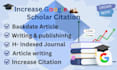 increase google scholar citations, scopus citations and article publication