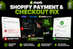fix shopify payment gateway and checkout errors