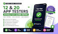 provide 12 testers 20 app testers google play closed testing mobile app testing