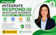 integrate respond io whatsapp business respond io api crm automation