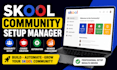 setup skool community setup skool community manager online community course