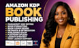 book publishing, kindle publishing, self publishing, ingramspark publishing